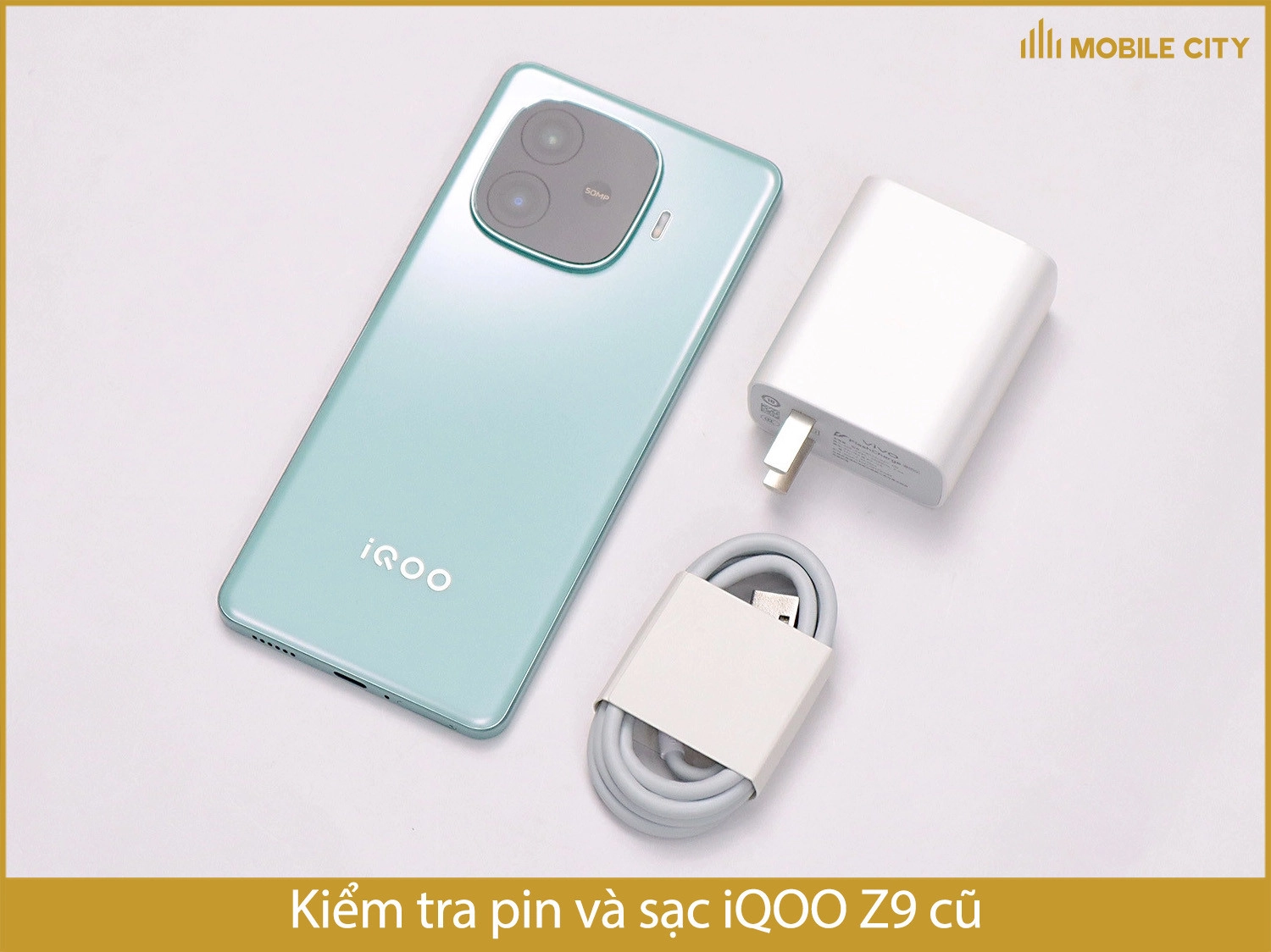 Kiểm tra pin sạc iQOO Z9 cũ