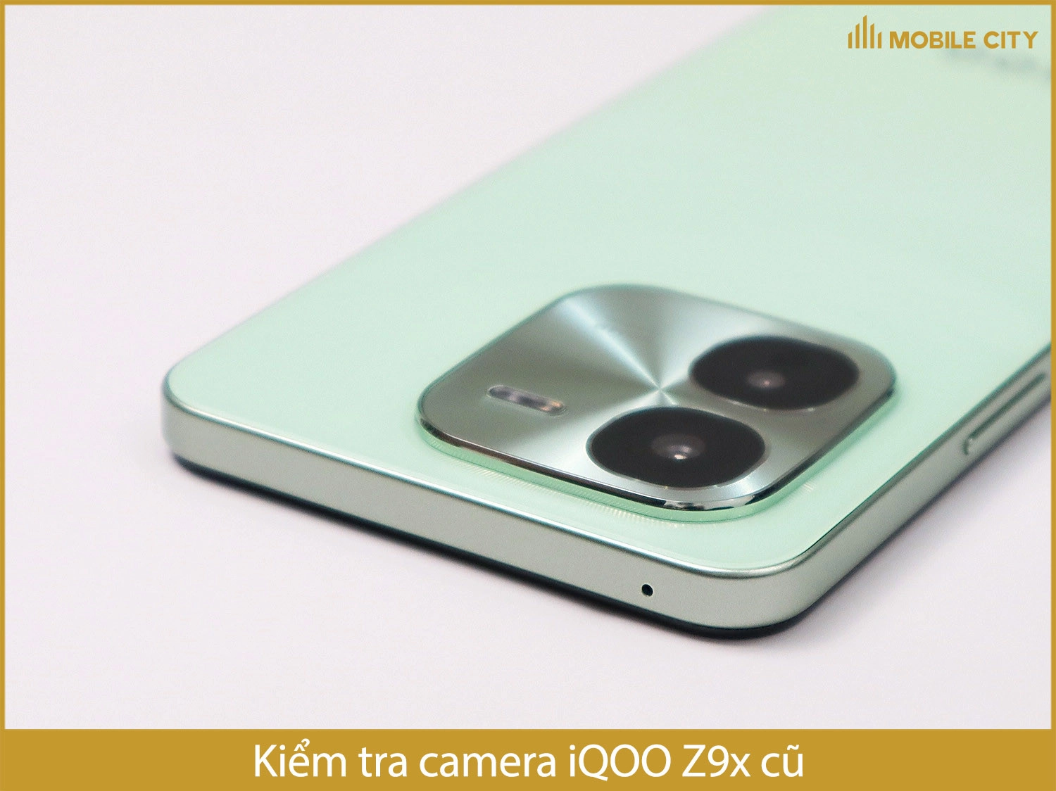 Kiểm tra camera iQOO Z9x cũ