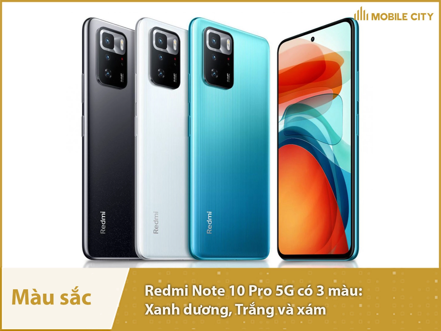 Redmi Note 10 Pro 5G có 3 màu sắc năng động