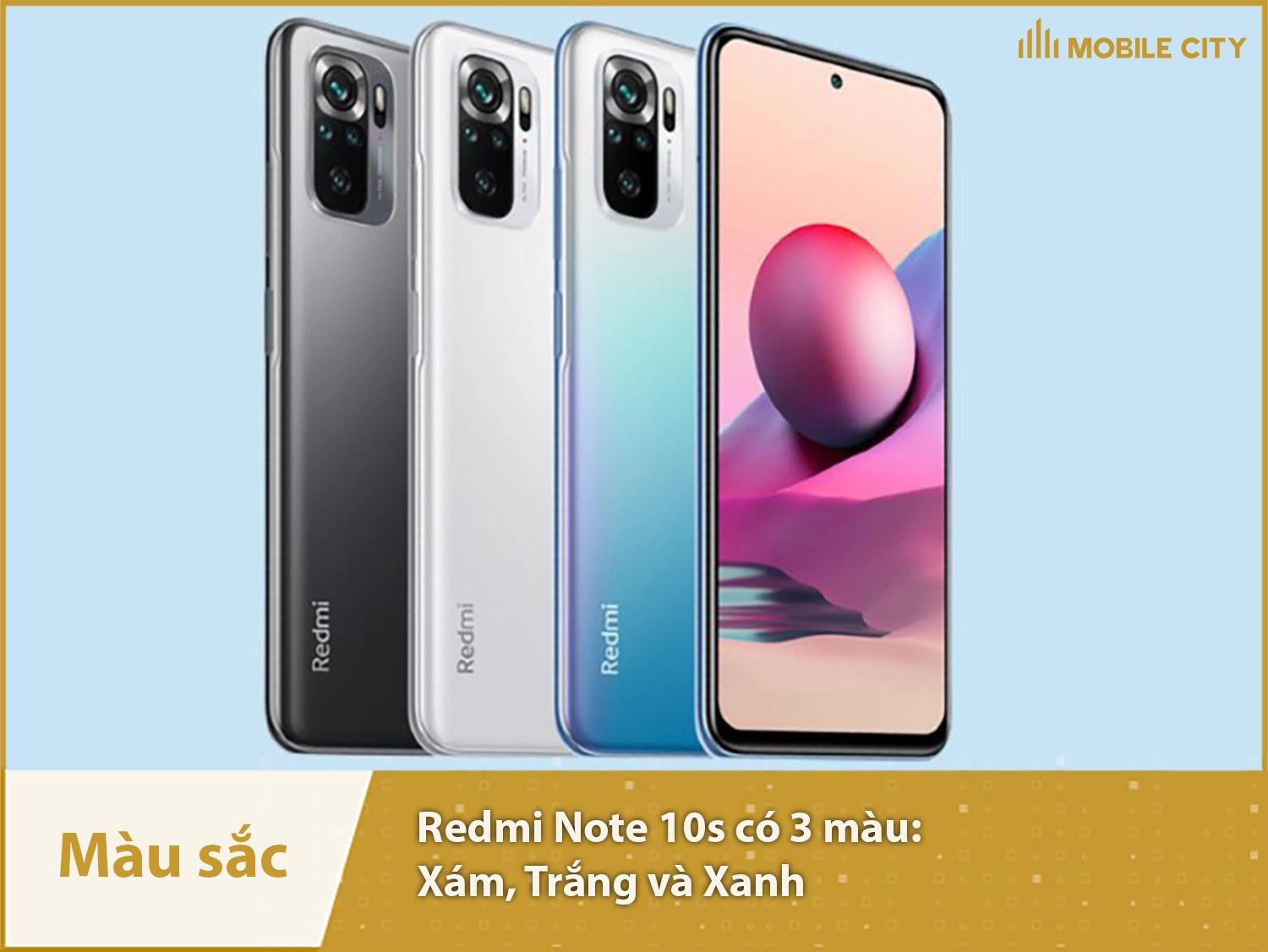 Redmi Note 10S 3 màu sắc ấn tượng