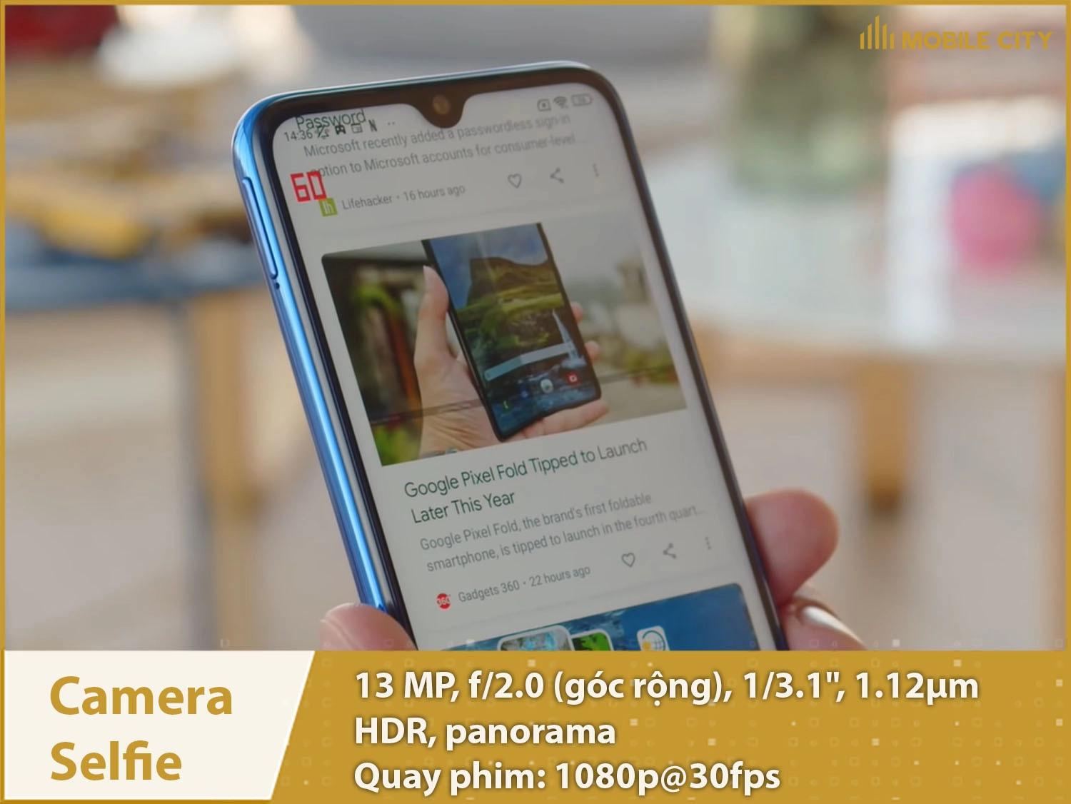 Camera selfie 13MP; quay phim 1080p