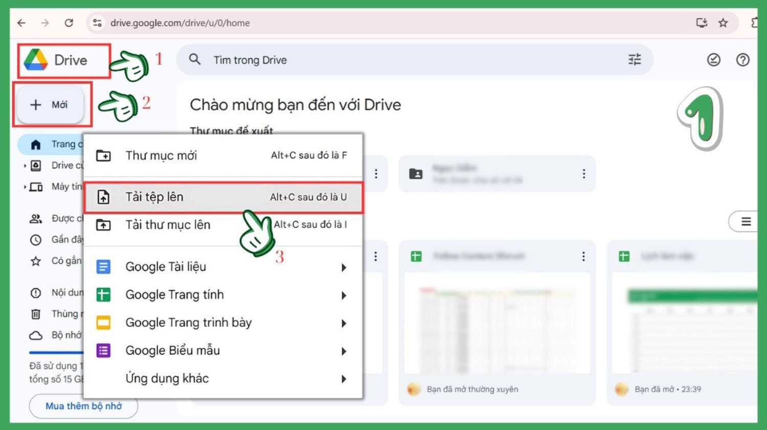 Truy cập Google Drive > Mới > Tải tệp lên