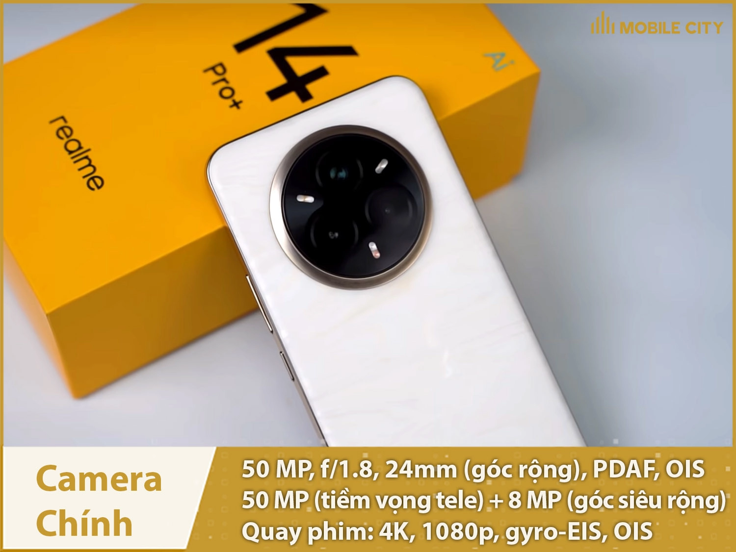 Camera chính 50MP; Quay phim 4K