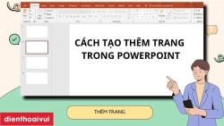 cach-tao-them-trang-trong-powerpoint-anh-dai-dien