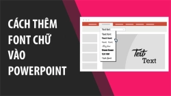 cach-them-font-chu-vao-powerpoint-anh-dai-dien