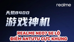 realme-neo7-se-dat-diem-antutu-cuc-khung-hieu-nang-se-manh