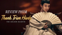 review-phim-thanh-tram-hanh-anh-dai-dien