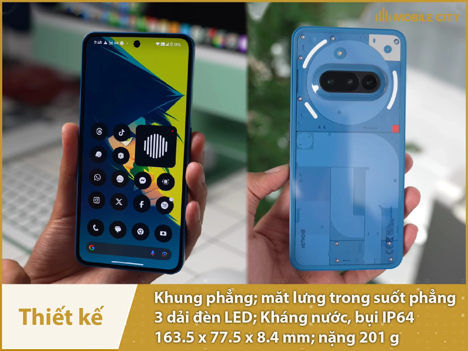 Thiết kế vuông vắn, có dèn LED độc đáo, hỗ trợ IP64 