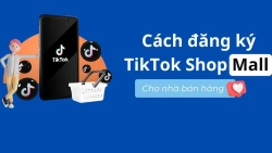 cach-dang-ky-tiktok-shop-mall-anh-dai-dien