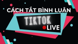 cach-tat-binh-luan-tren-live-tiktok-anh-dai-dien