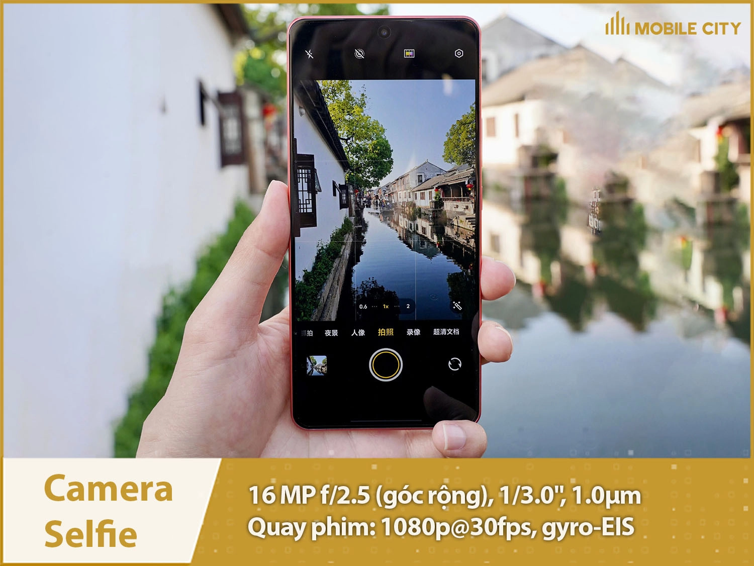 Camera selfie 16MP; Quay phim 1080p
