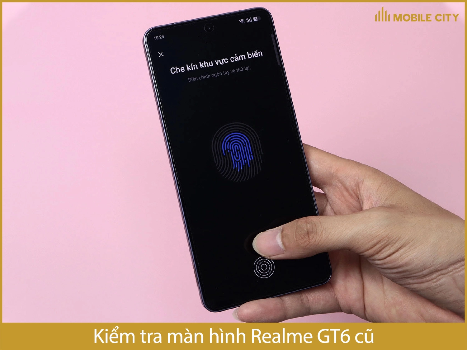 Kiểm tra màn hình hiển thị và cảm ứng
