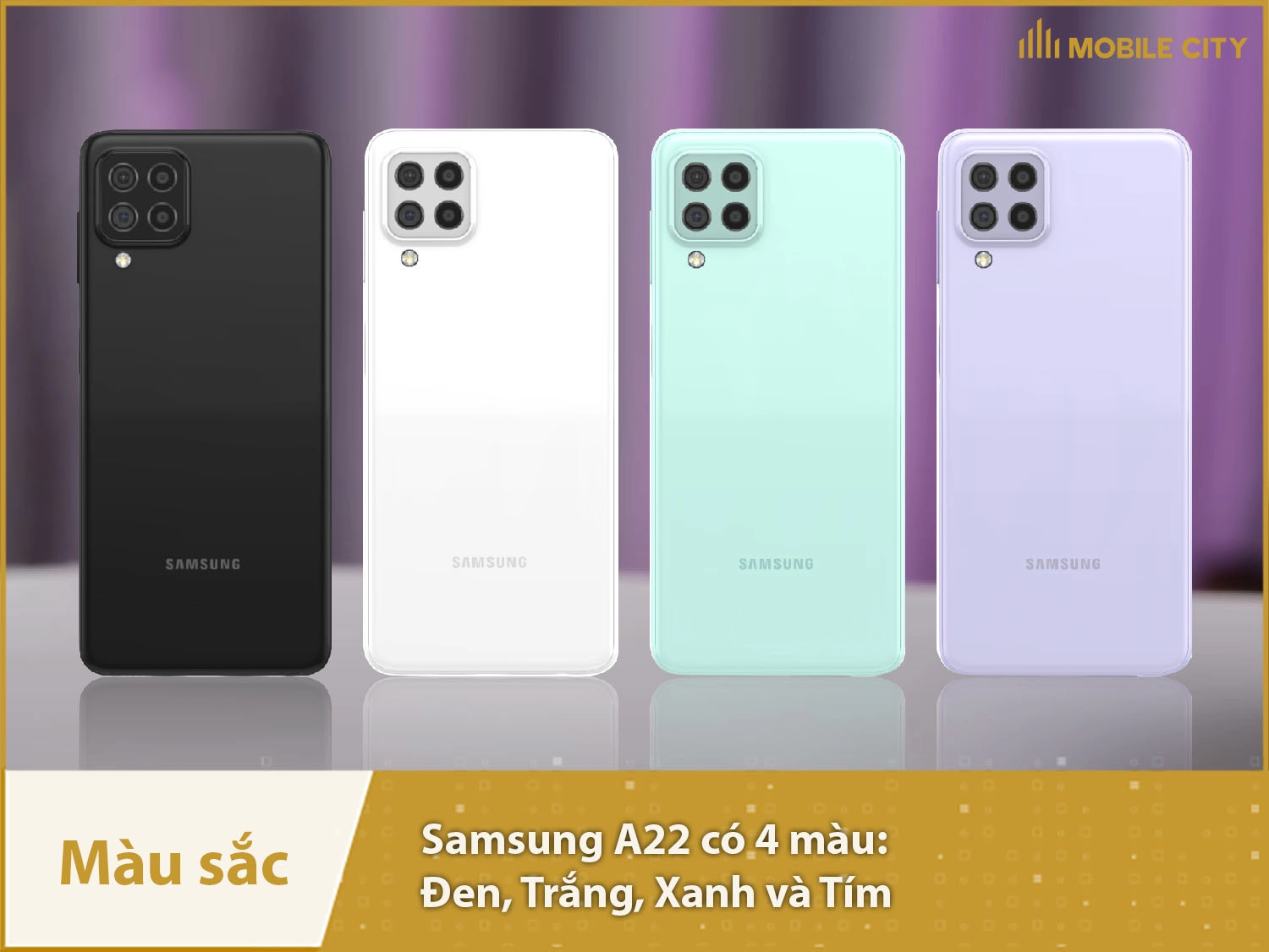Samsung A22 có 4 màu sắc: Đen, Trắng, Xanh và Tím