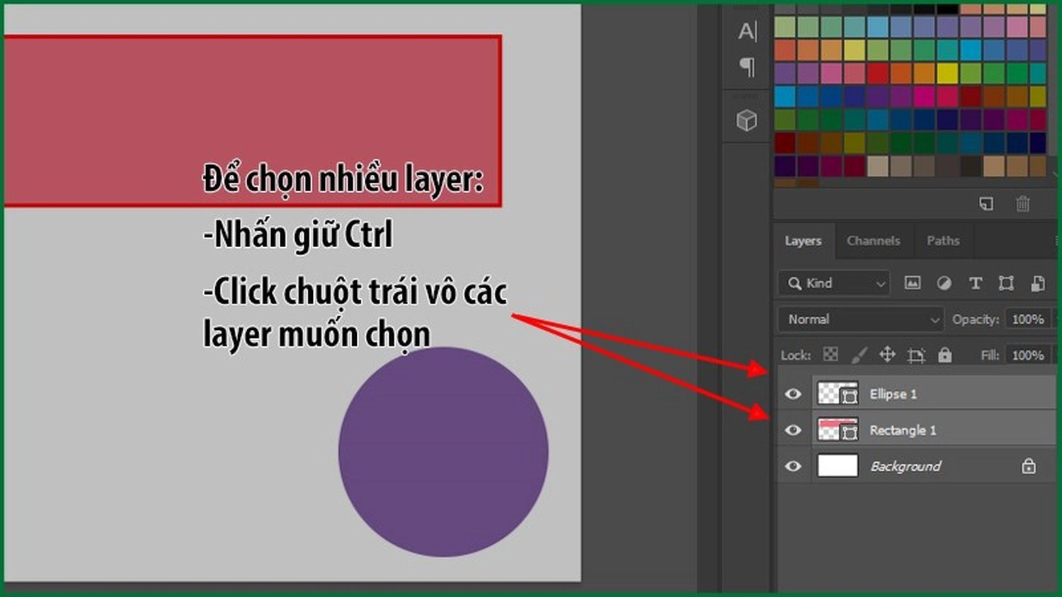 Giữ Ctrl và chọn tất cả các layer muốn căn giữa