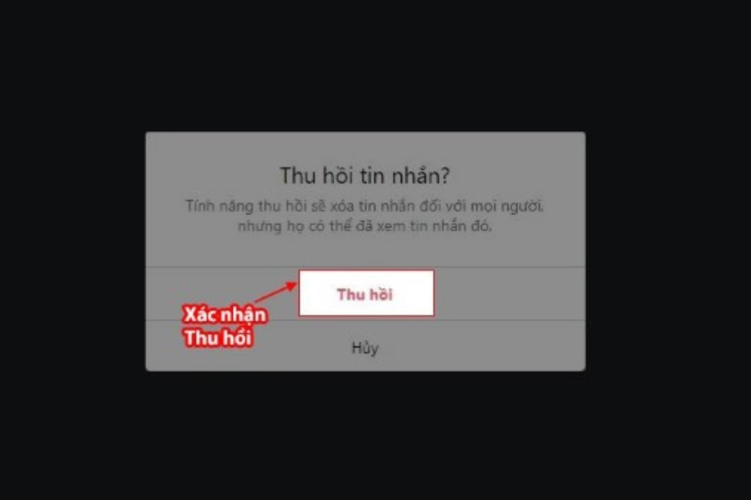Xác nhận bằng cách nhấn Thu hồi thêm lần nữa