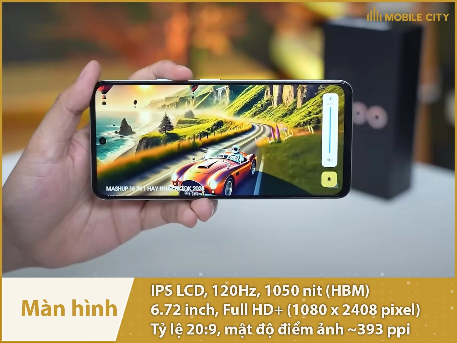 Màn hình IPS LCD 120Hz, Full HD+, độ sáng 1050nit