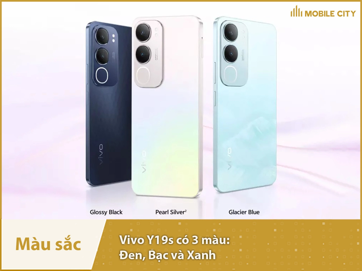 Vivo Y19s cung cấp 3 màu sắc lựa chọn