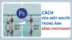cach-xoa-mot-nguoi-khoi-anh-bang-photoshop-anh-dai-dien