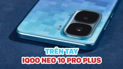 tren-tay-iqoo-neo-10-pro-plus-10