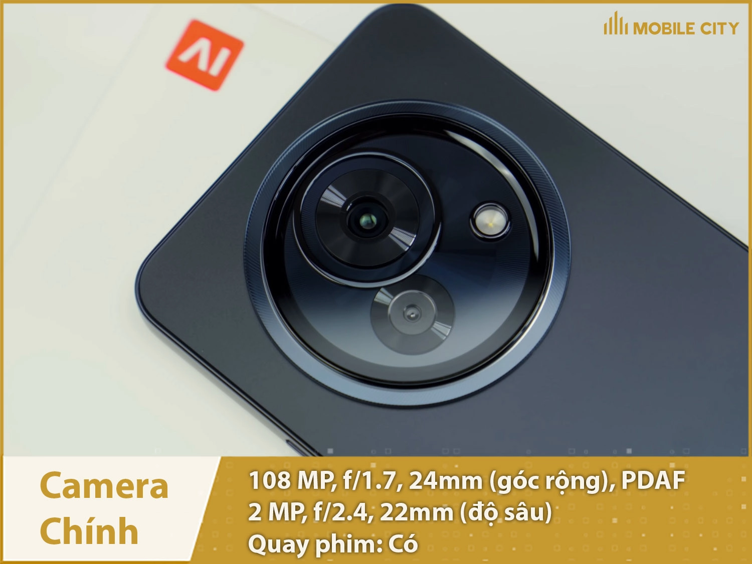 Camera 108MP + 2MP; Selfie 8MP & Quay phim sắc nét