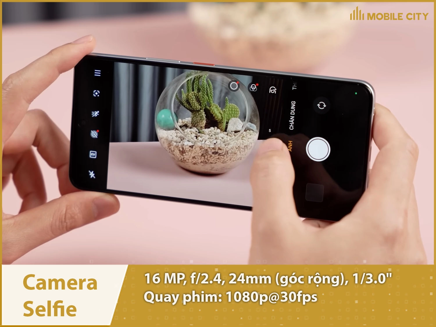 Camera slefie 16MP & Quay video 1080p