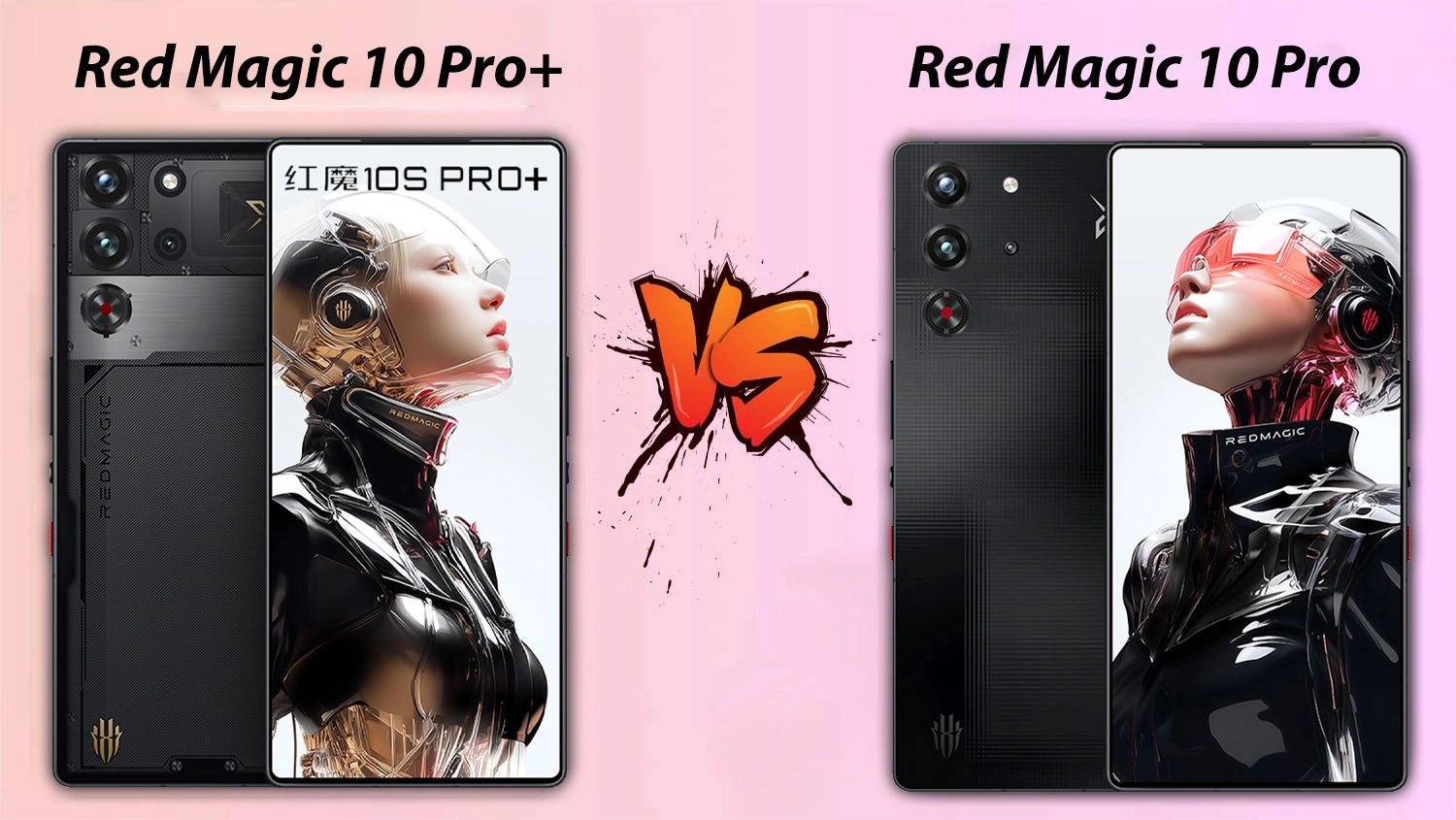 So sánh Nubia Red Magic 10S Pro Plus vs Red Magic 10S Pro