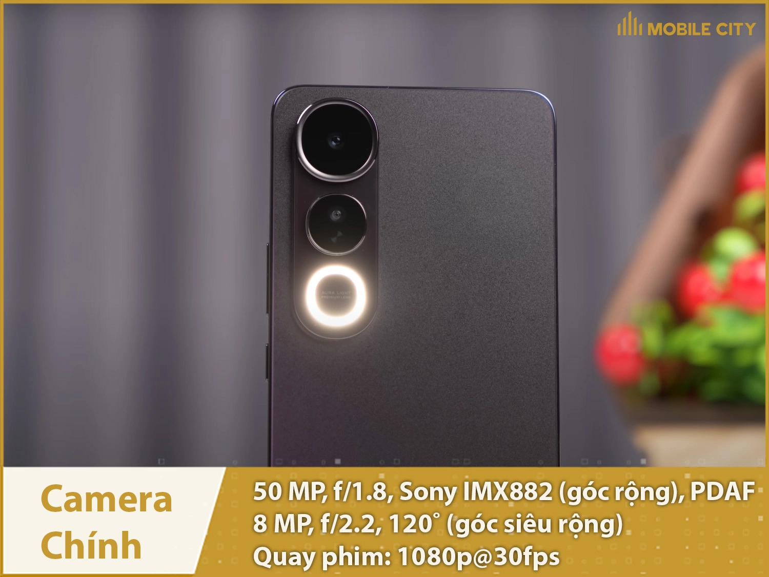 Camera 50MP; selfie 32MP & Quay phim 1080p sắc nét