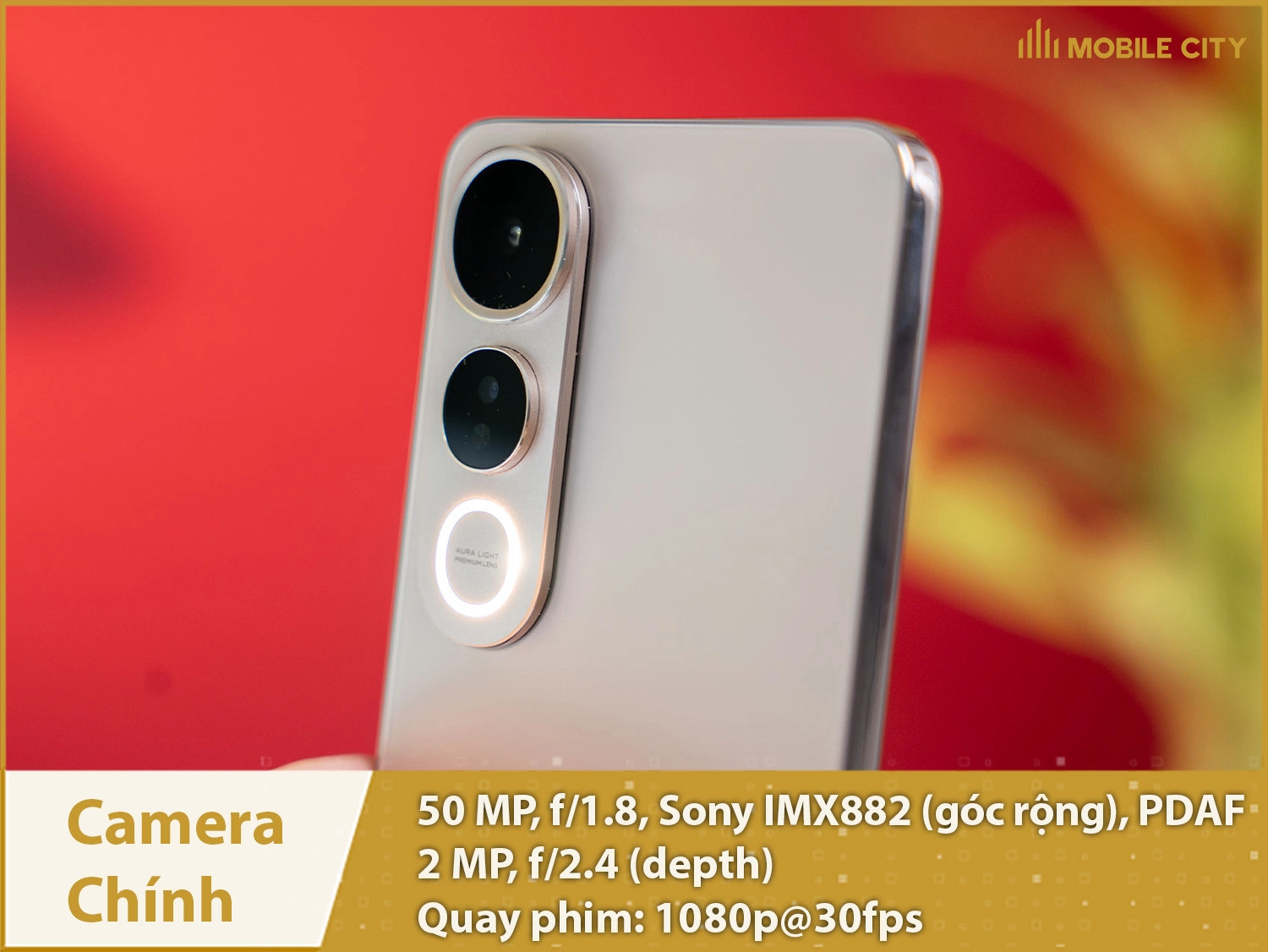 Camera 50MP; selfie 32MP & Quay phim 1080p sắc nét