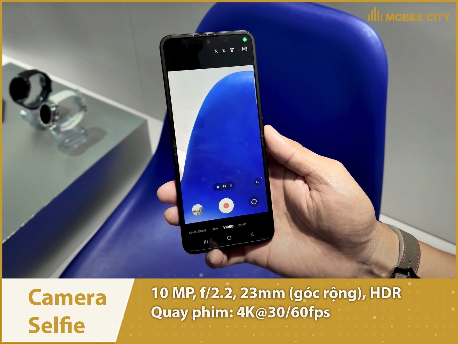 Camera selfie 10MP & Quay phim 4K