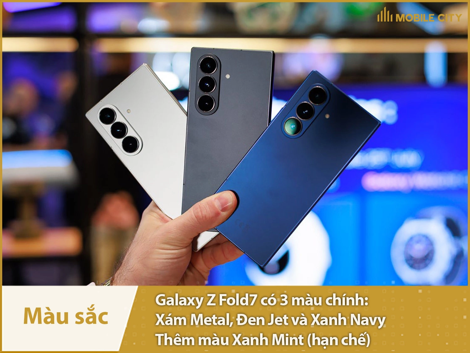 Samsung Z Fold 7 có 3 màu sắc chính