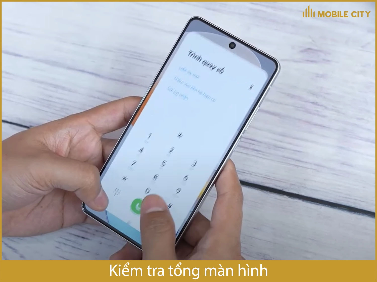 Kiểm tra màn hình: Hiển thị và cảm ứng