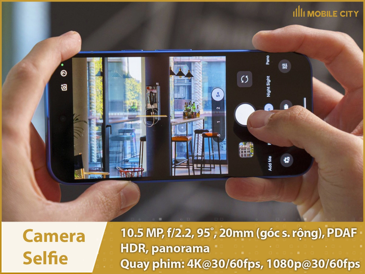 Camera selfie 10.5MP & Quay phim 4K