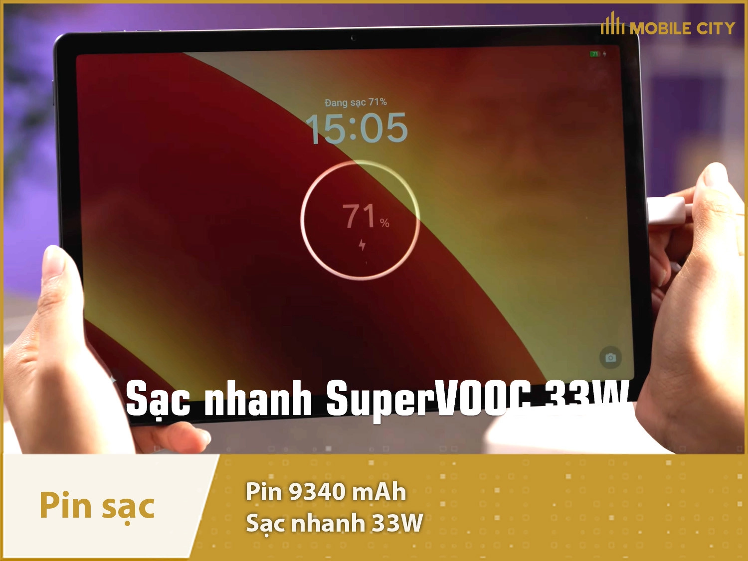 Thời lượng pin sử dụng cả ngày & Có sạc nhanh 33W