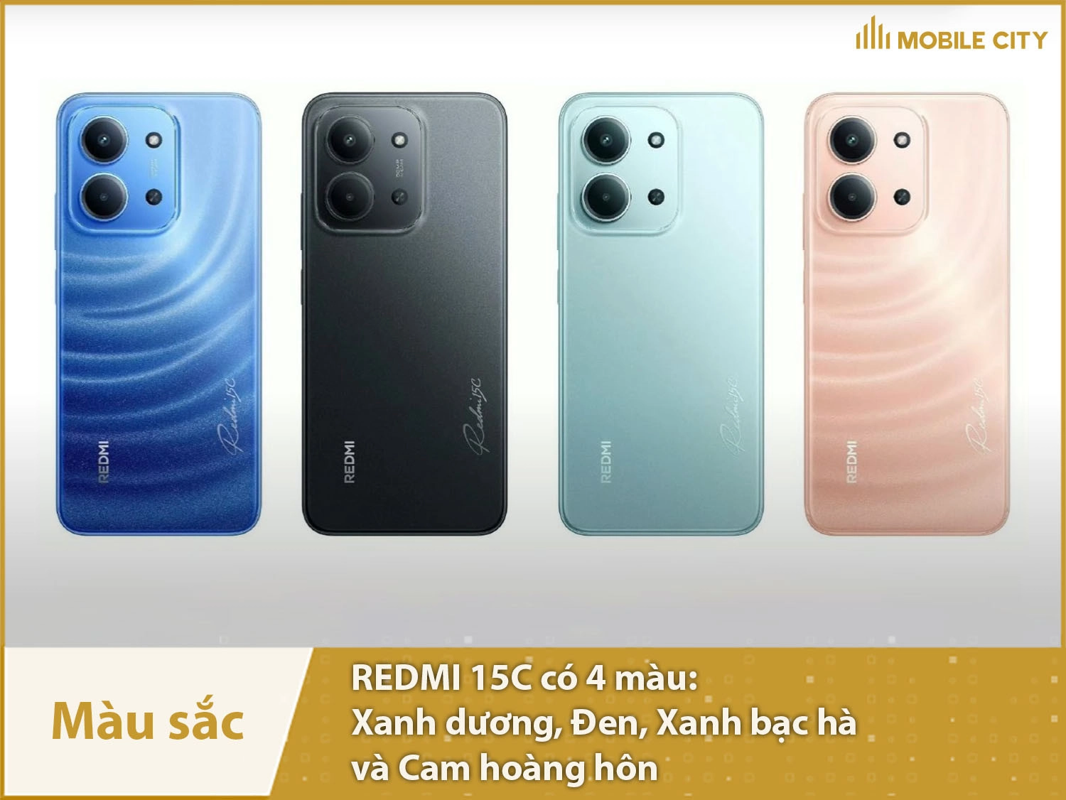REDMI 15C cung cấp 4 màu sắc năng động