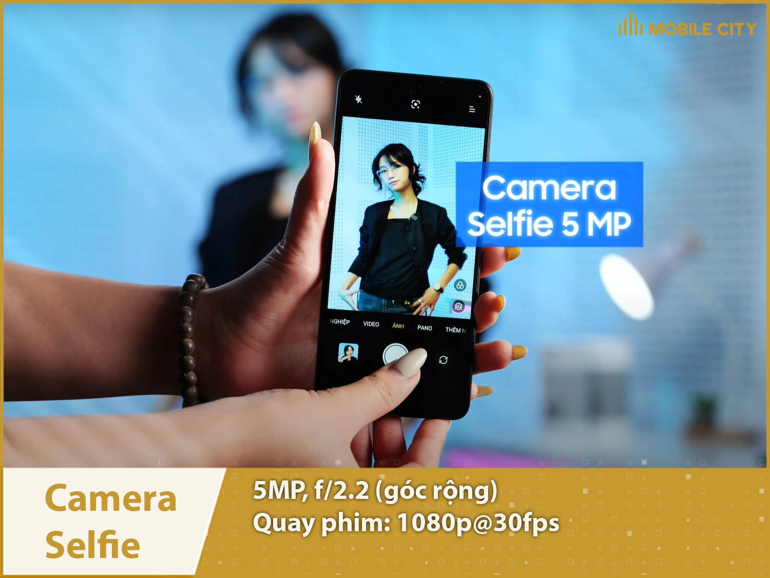 Camera selfie 5MP & Quay video Full HD
