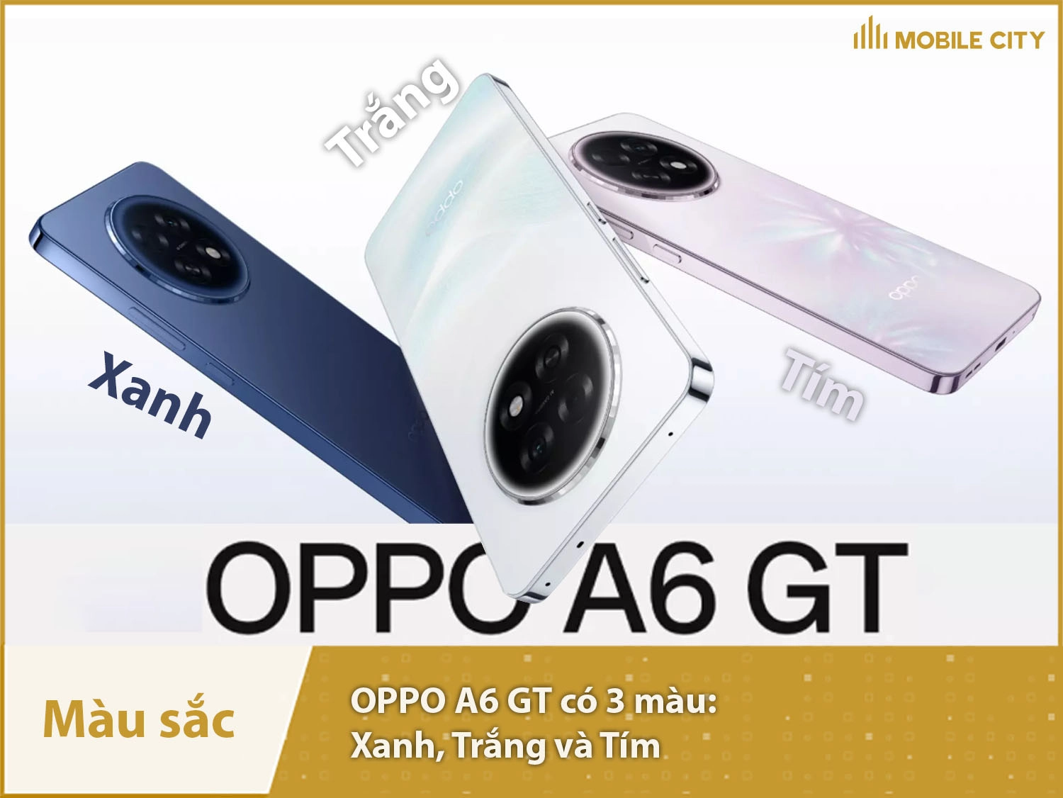 OPPO A6 GT có 3 màu lựa chọn