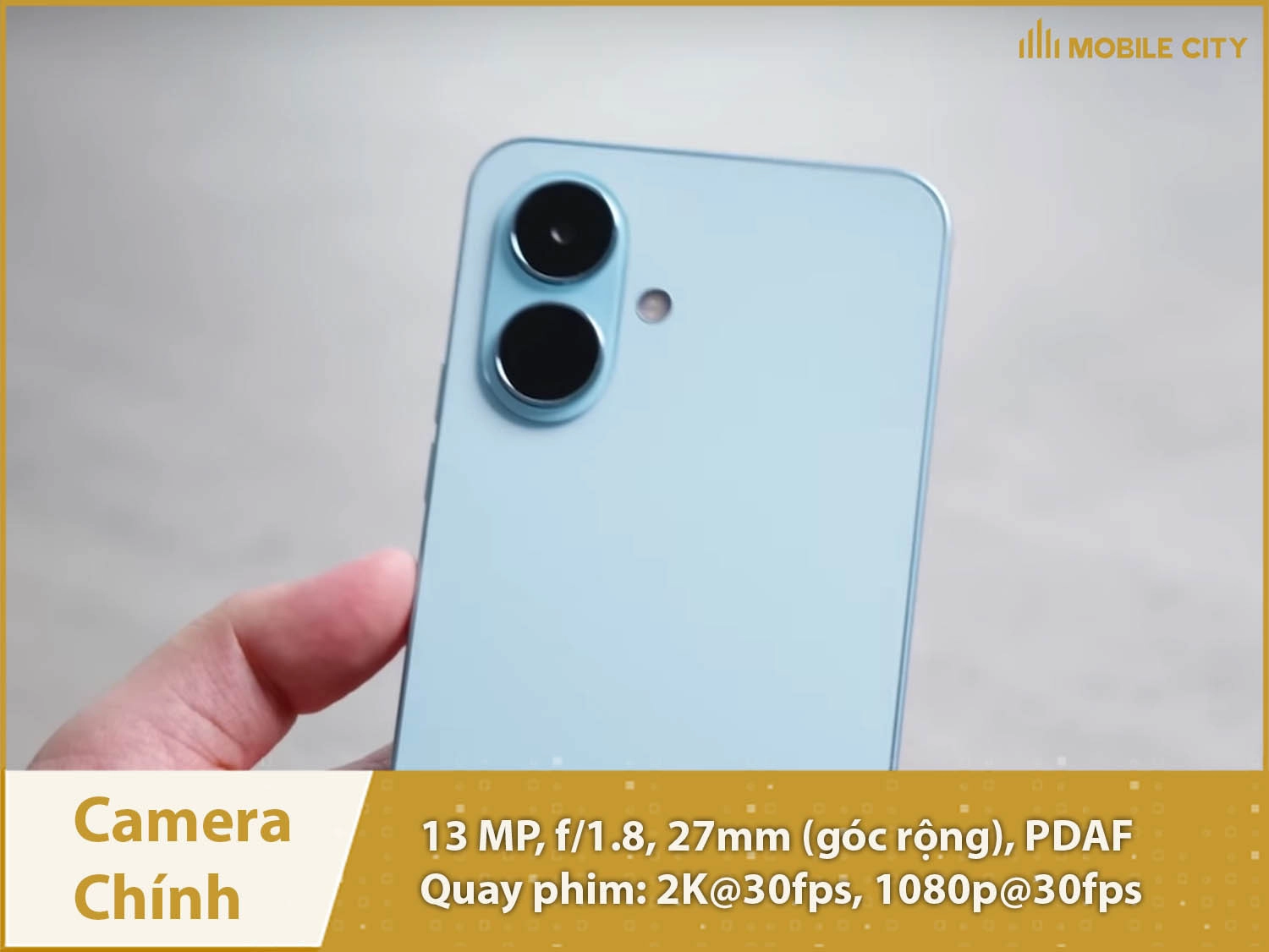 Camera chính 13MP; Quay phim 2K